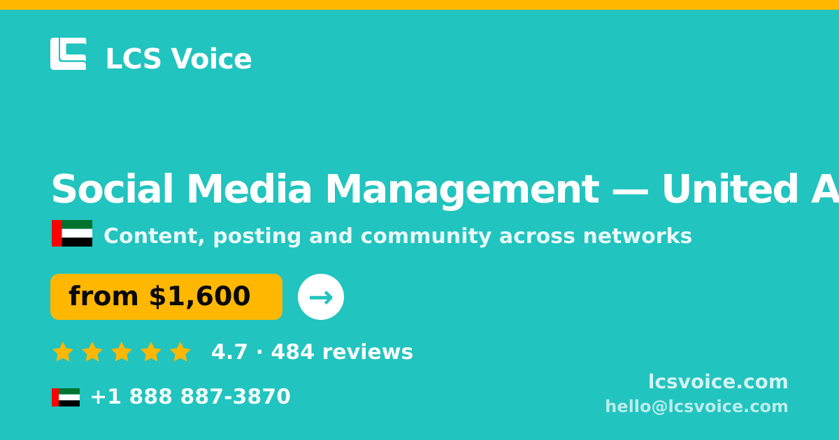 Social Media Management in United Arab Emirates — from $1,600/mo, rated 4.7/5 by 484 clients. LCS Voice.