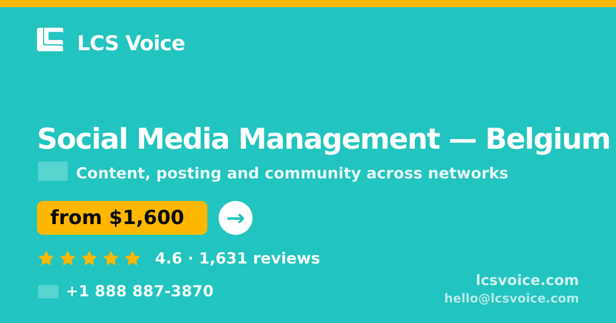 Social Media Management in Brussels — from $1,900/mo, rated 4.8/5 by 1705 clients. LCS Voice.
