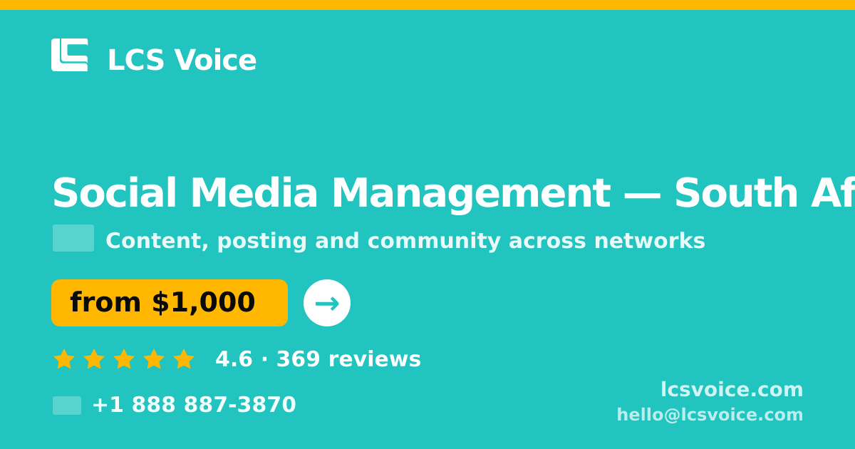 Social Media Management in South Africa — from $1,000/mo, rated 4.6/5 by 369 clients. LCS Voice.