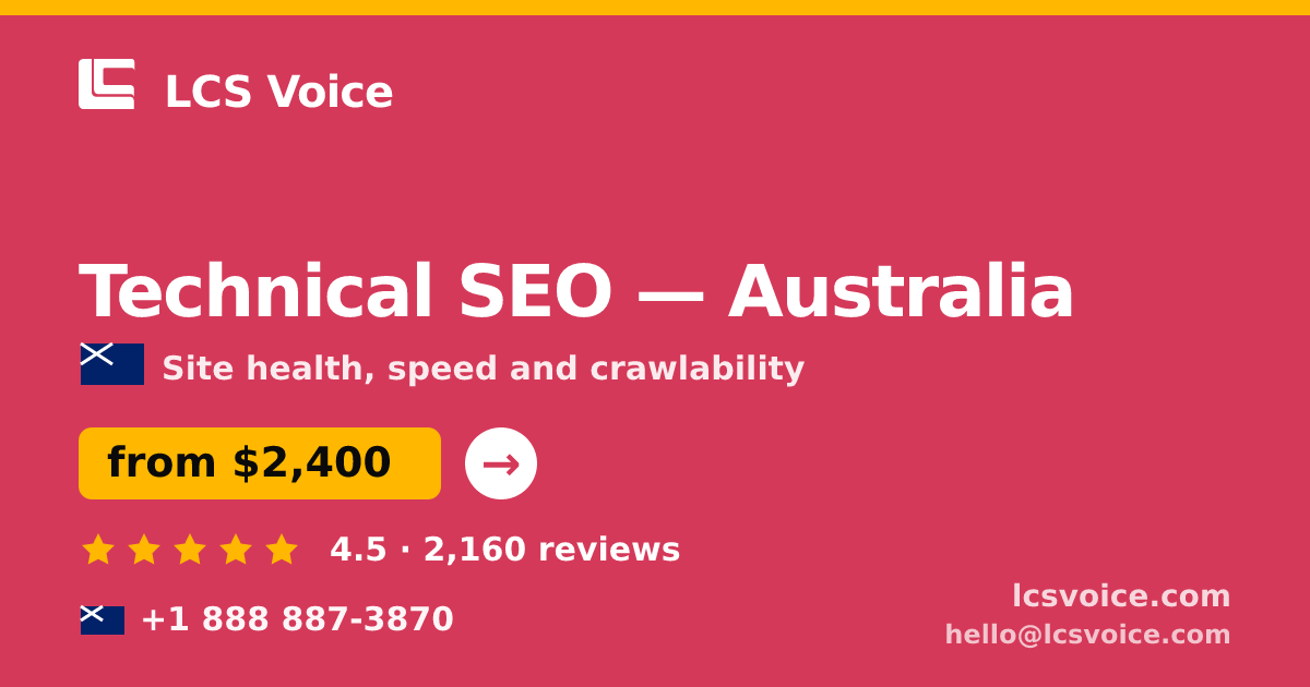 Technical SEO in Australia — from $2,400, rated 4.5/5 by 2160 clients. LCS Voice.