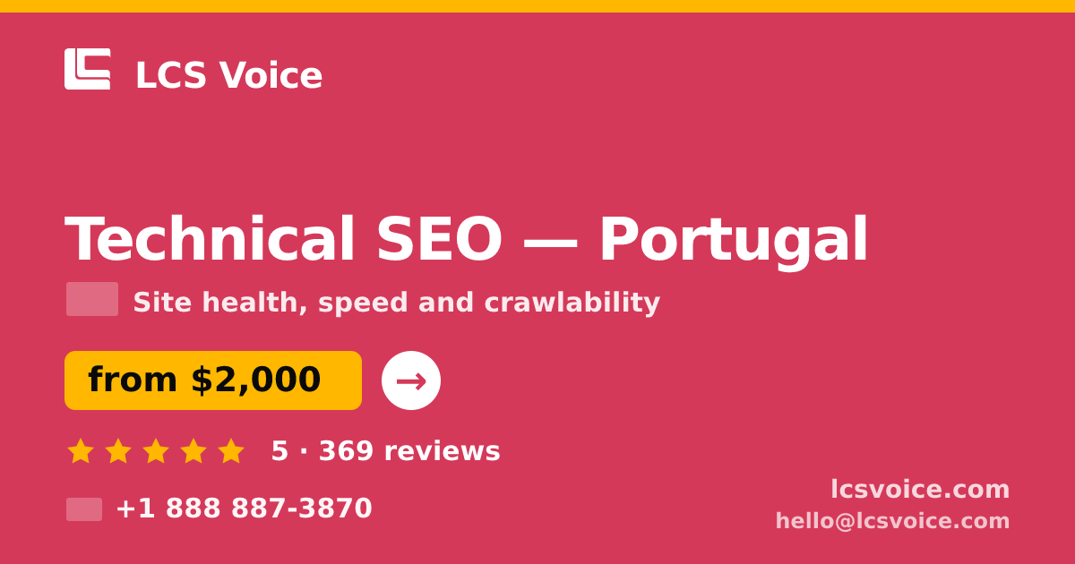 Technical SEO in Porto — from $1,400, rated 4.9/5 by 1791 clients. LCS Voice.
