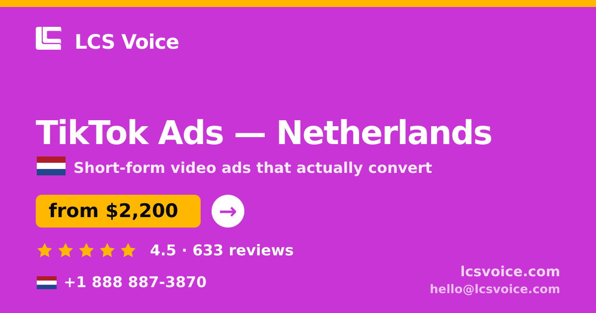 TikTok Ads in Amsterdam — from $2,300/mo, rated 4.5/5 by 774 clients. LCS Voice.
