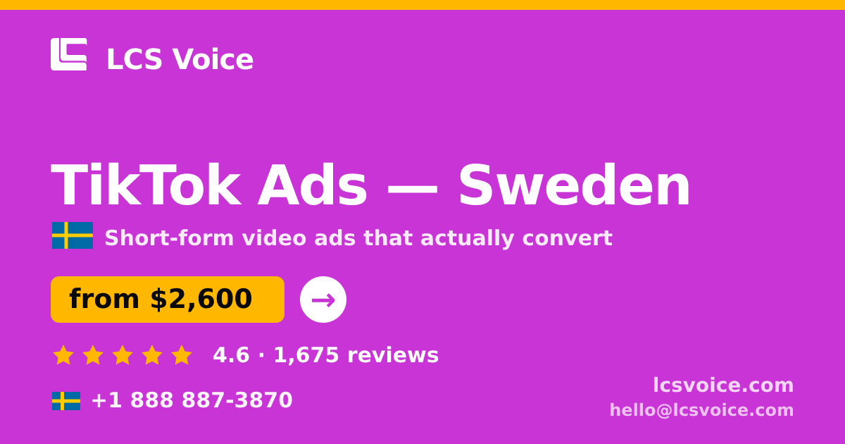 TikTok Ads in Stockholm — from $3,200/mo, rated 4.5/5 by 2883 clients. LCS Voice.