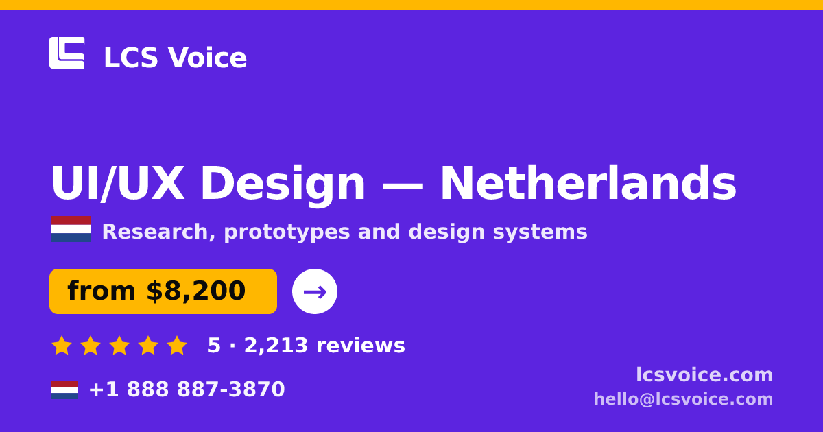 UI/UX Design in The Hague — from $8,900, rated 4.8/5 by 1460 clients. LCS Voice.
