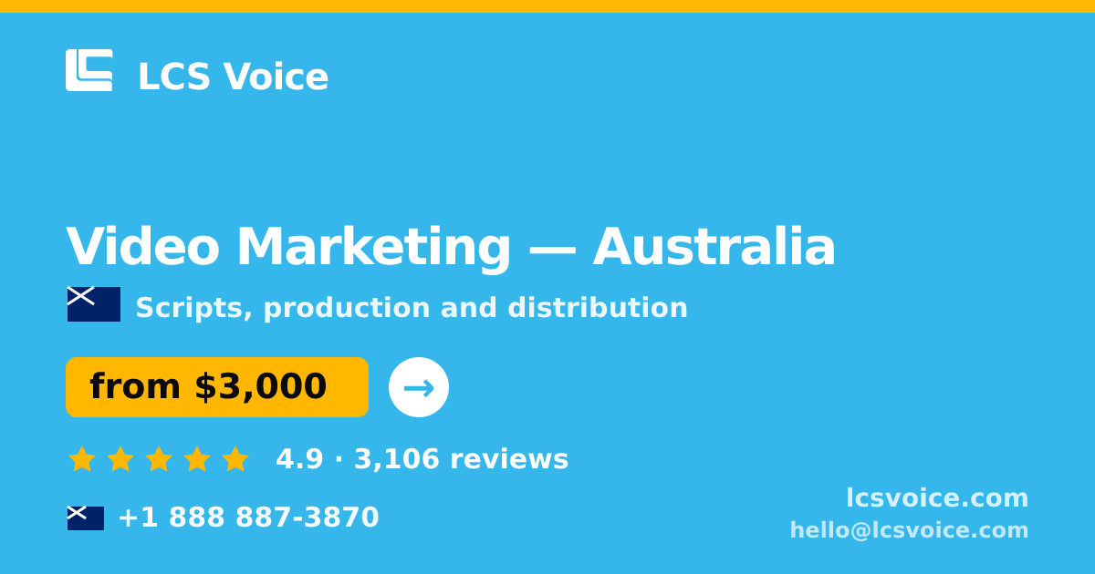 Video Marketing in Australia — from $3,000, rated 4.9/5 by 3106 clients. LCS Voice.