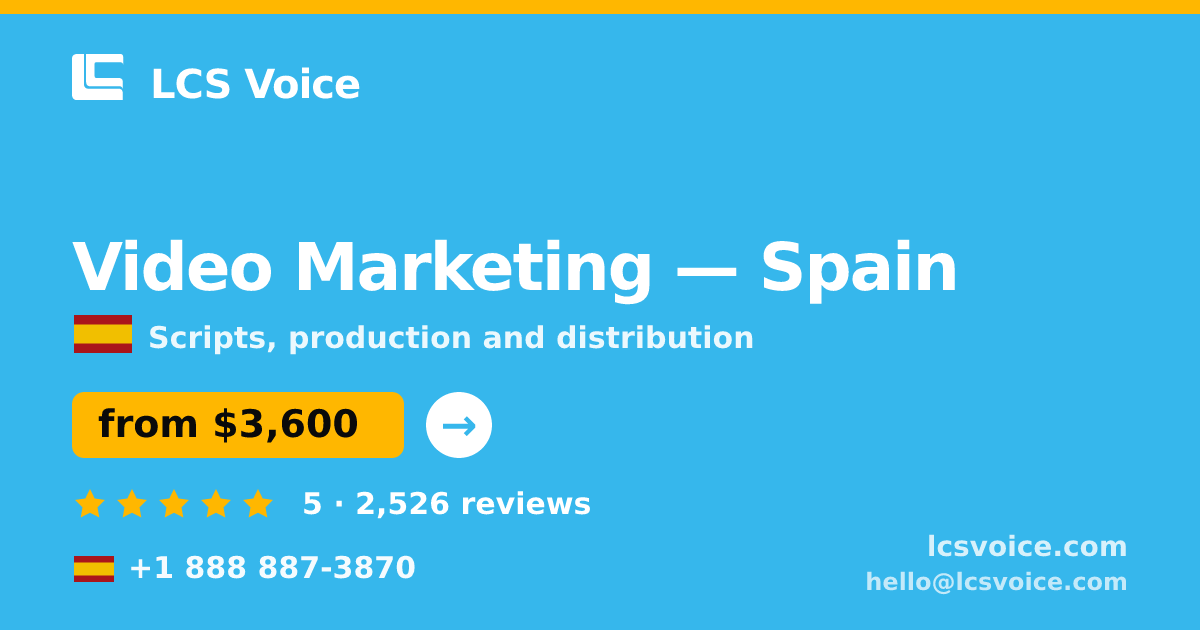 Video Marketing in Madrid — from $2,600, rated 4.9/5 by 2794 clients. LCS Voice.