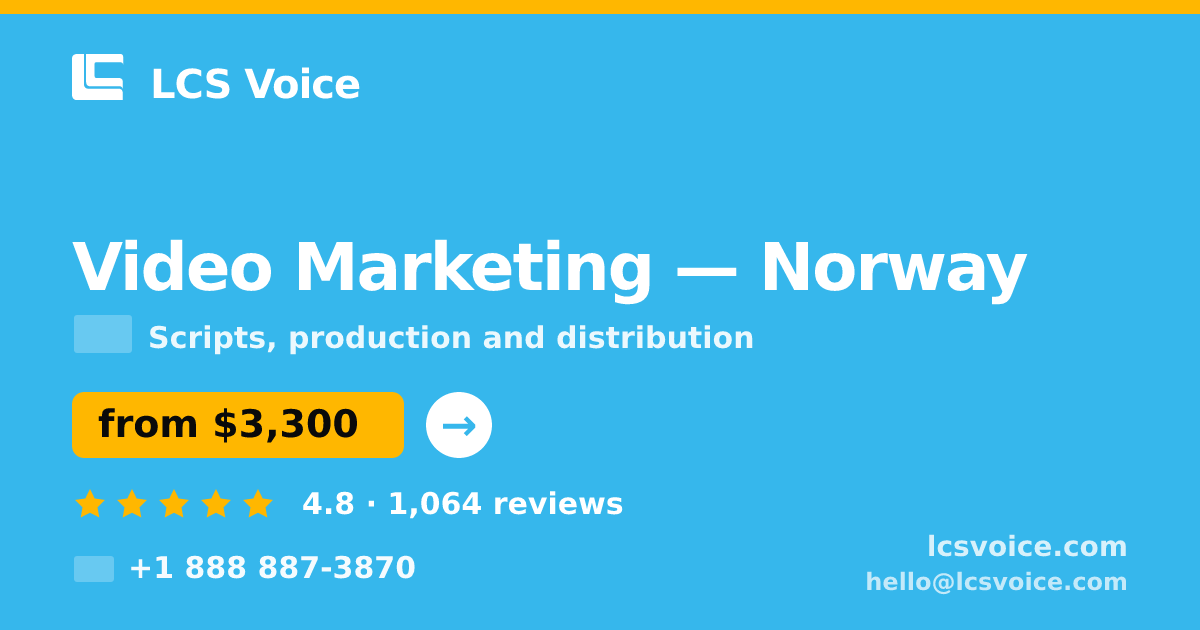 Video Marketing in Norway — from $3,300, rated 4.8/5 by 1064 clients. LCS Voice.