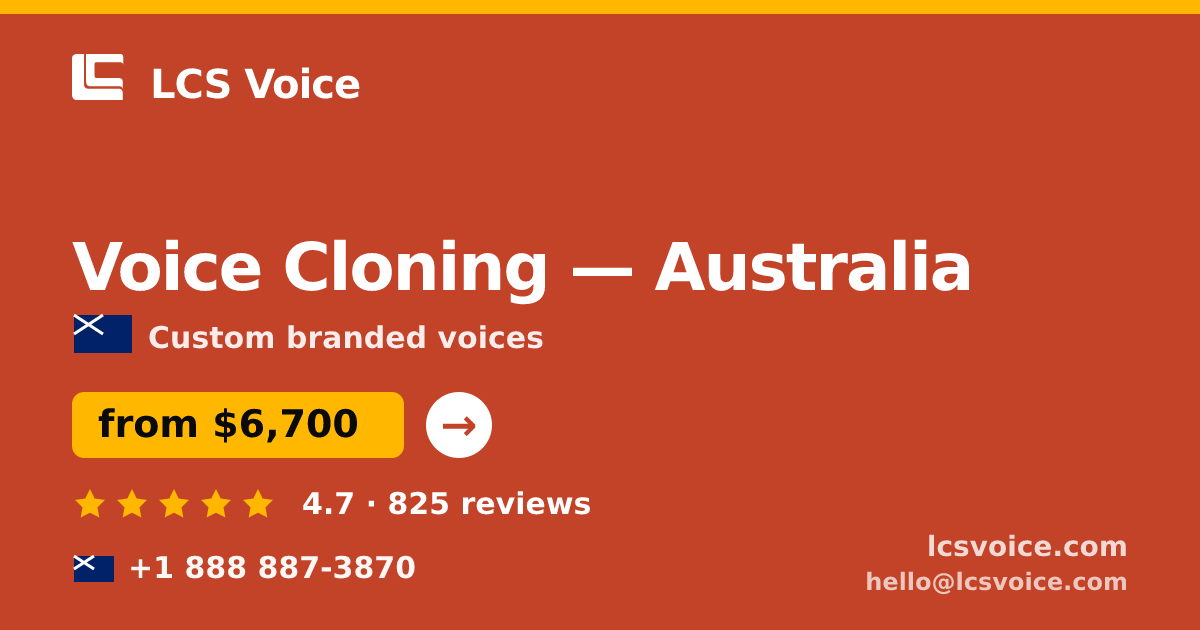 Voice Cloning in Australia — from $6,700, rated 4.7/5 by 825 clients. LCS Voice.