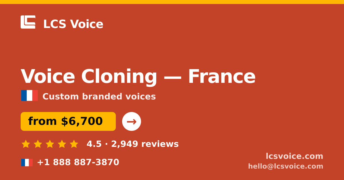 Voice Cloning in Lyon — from $7,000, rated 4.7/5 by 1789 clients. LCS Voice.