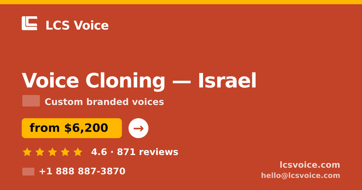 Voice Cloning in Tel Aviv — from $8,600, rated 4.7/5 by 2214 clients. LCS Voice.