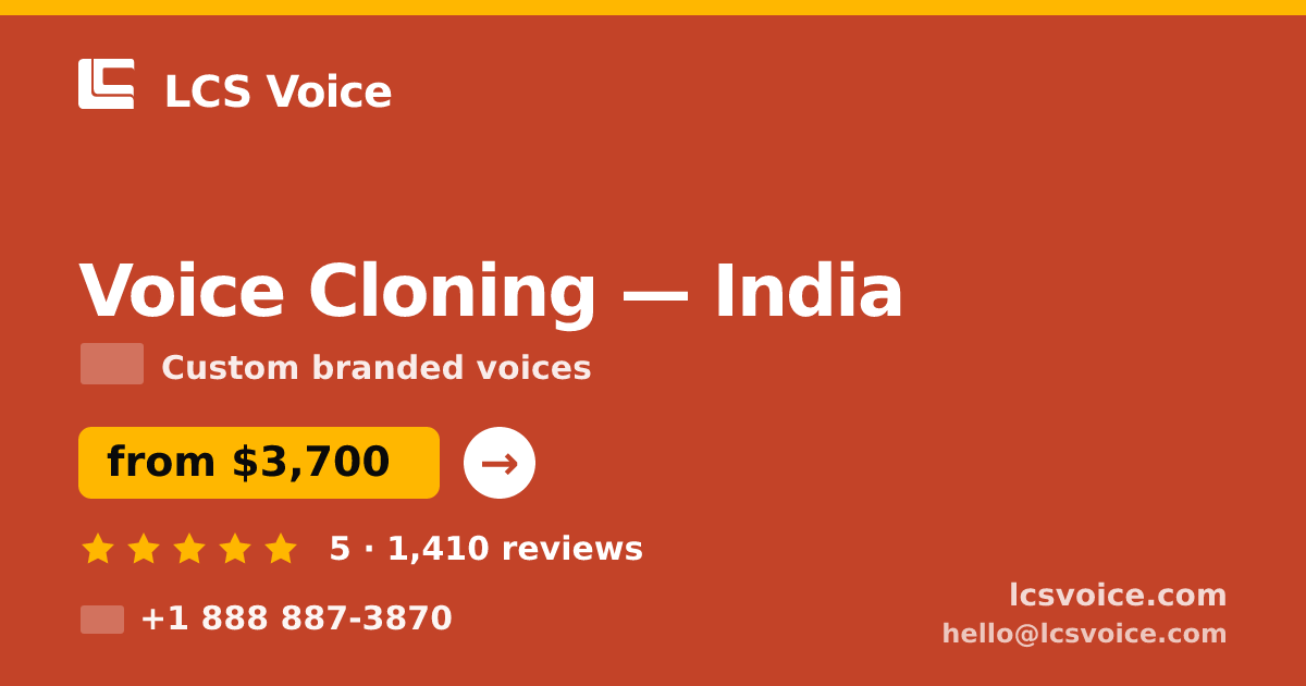 Voice Cloning in India — from $3,700, rated 5/5 by 1410 clients. LCS Voice.