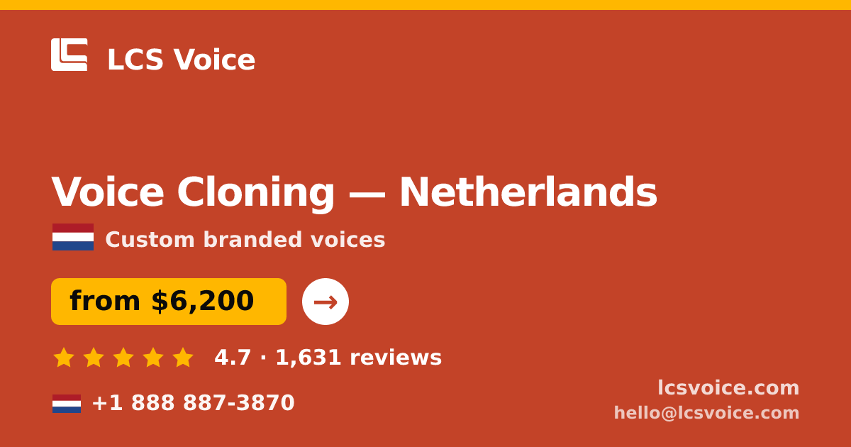 Voice Cloning in Amsterdam — from $6,200, rated 4.6/5 by 2556 clients. LCS Voice.