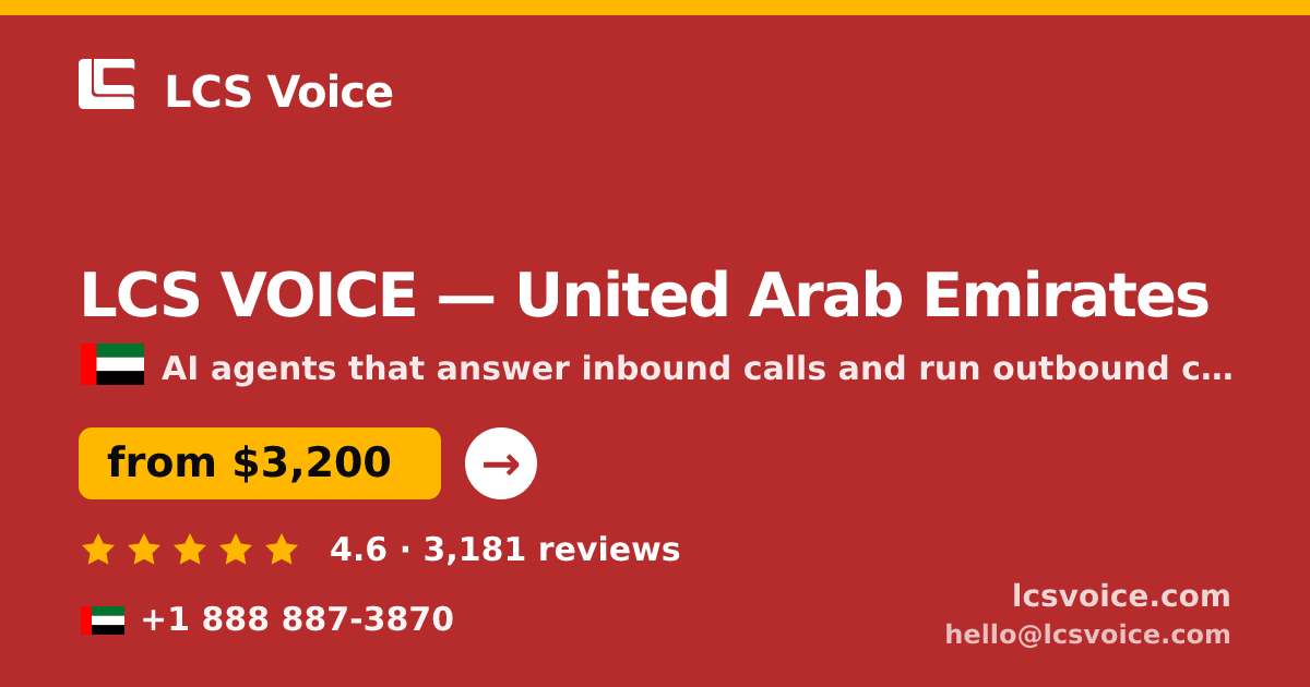 LCS VOICE in United Arab Emirates — from $3,200/mo, rated 4.6/5 by 3181 clients. LCS Voice.