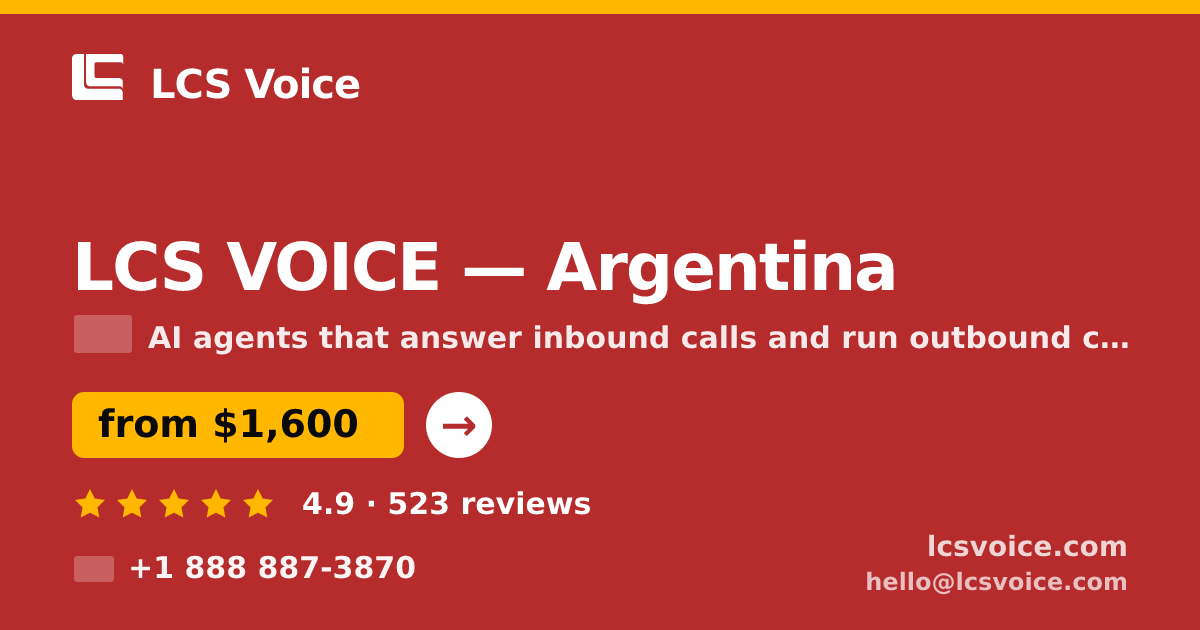 LCS VOICE in Argentina — from $1,600/mo, rated 4.9/5 by 523 clients. LCS Voice.