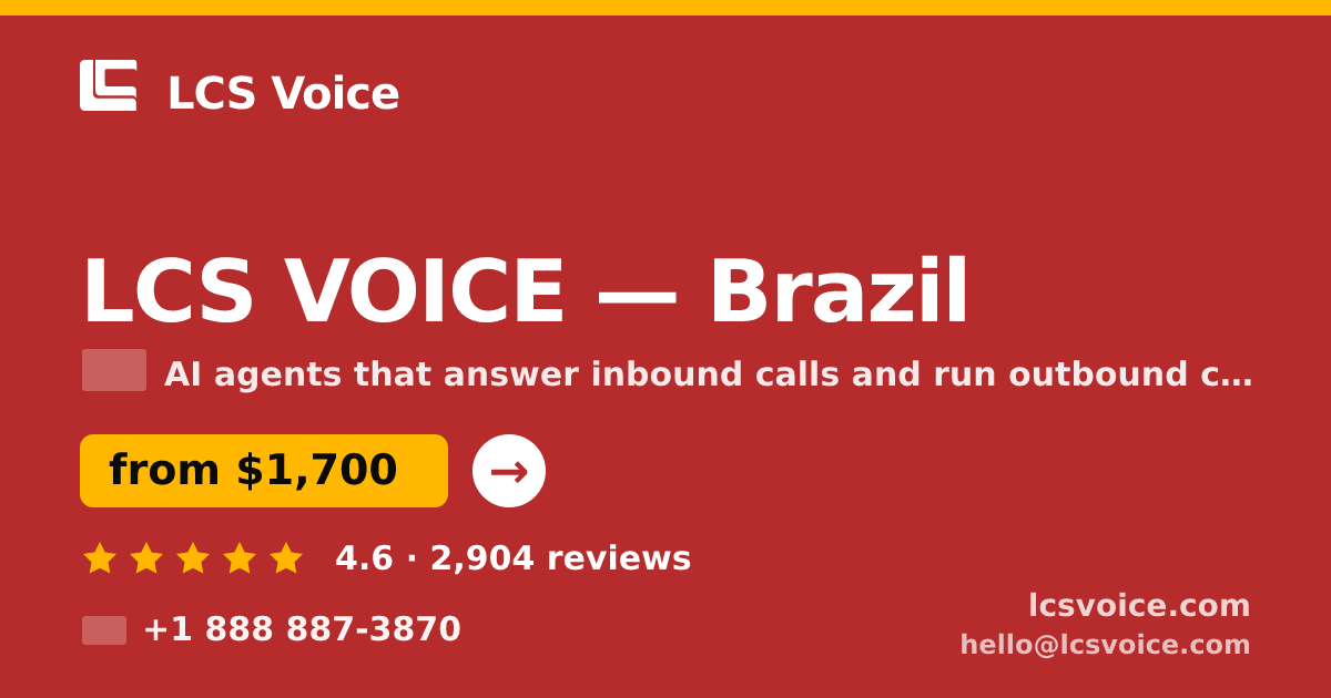 LCS VOICE in Brazil — from $1,700/mo, rated 4.6/5 by 2904 clients. LCS Voice.