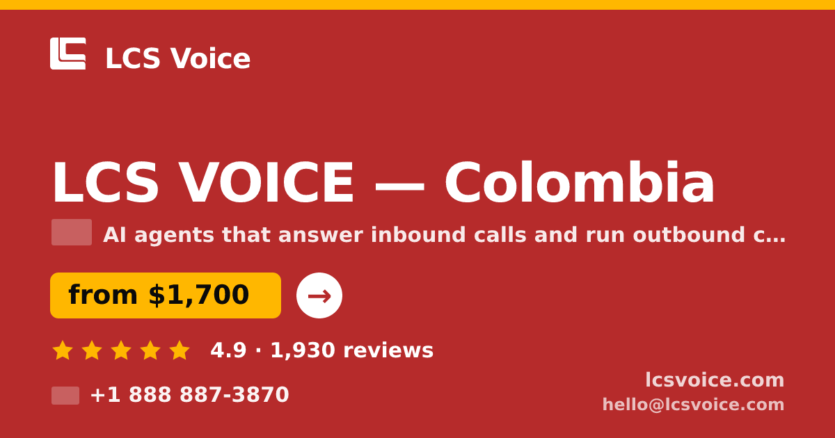 LCS VOICE in Colombia — from $1,700/mo, rated 4.9/5 by 1930 clients. LCS Voice.