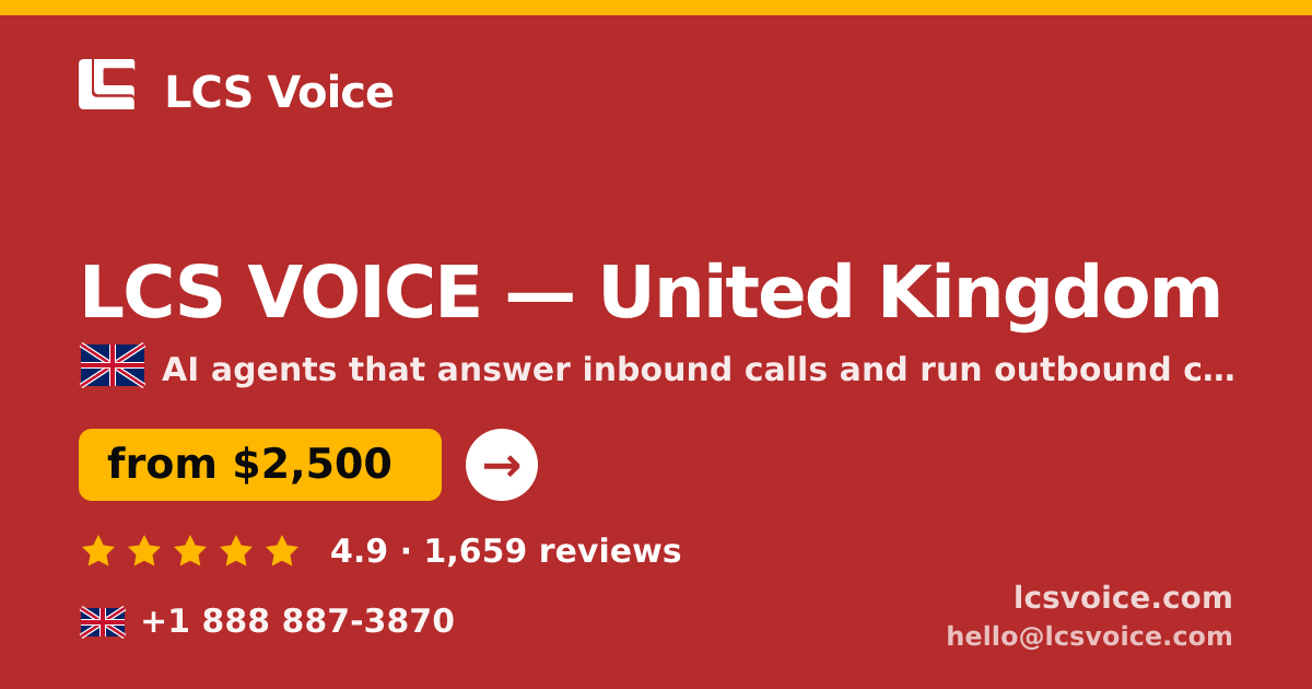 LCS VOICE in United Kingdom — from $2,500/mo, rated 4.9/5 by 1659 clients. LCS Voice.