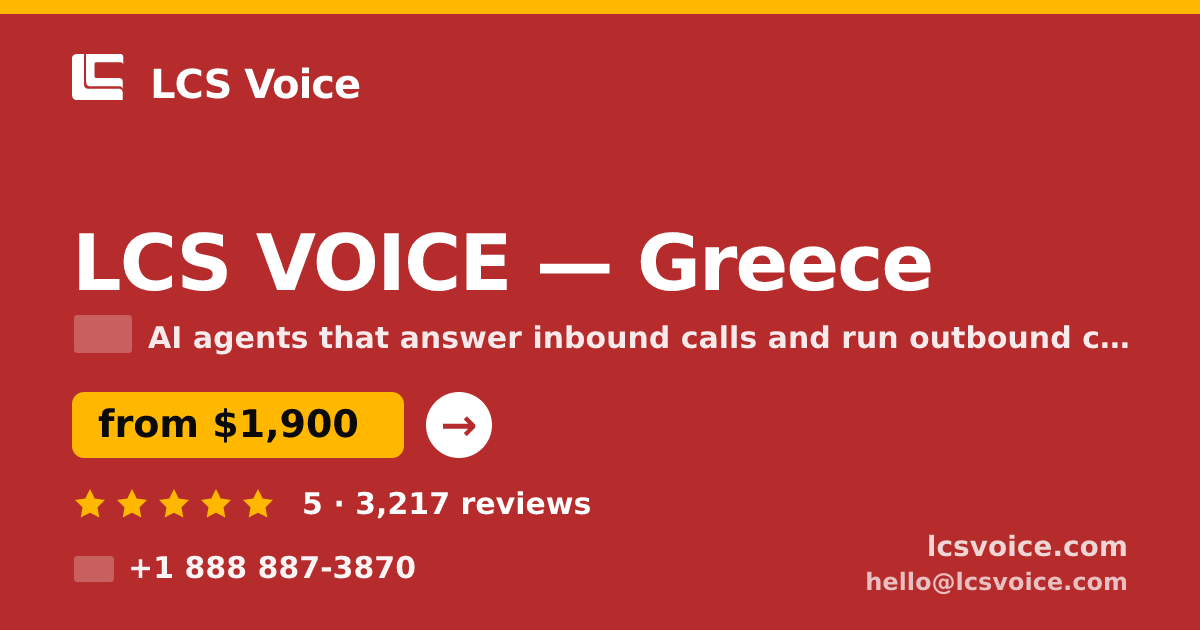 LCS VOICE in Greece — from $1,900/mo, rated 5/5 by 3217 clients. LCS Voice.