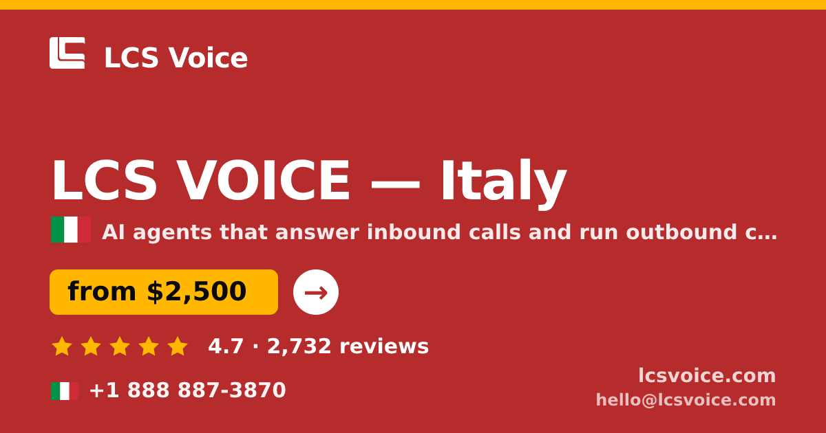 LCS VOICE in Italy — from $2,500/mo, rated 4.7/5 by 2732 clients. LCS Voice.