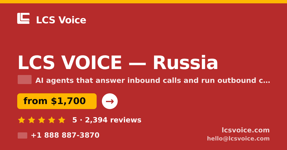 LCS VOICE in Russia — from $1,700/mo, rated 5/5 by 2394 clients. LCS Voice.