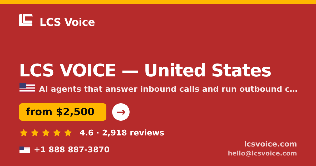LCS VOICE in United States — from $2,500/mo, rated 4.6/5 by 2918 clients. LCS Voice.