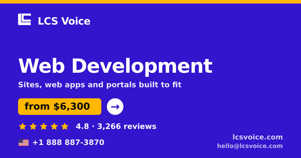 Web Development in the USA — from $6,300, rated 4.8/5 by 3266 clients. LCS Voice.