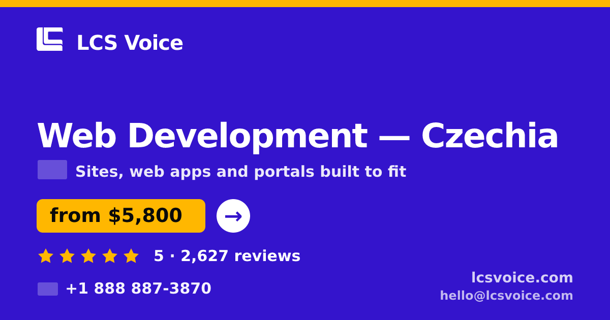 Web Development in Czechia — from $5,800, rated 5/5 by 2627 clients. LCS Voice.