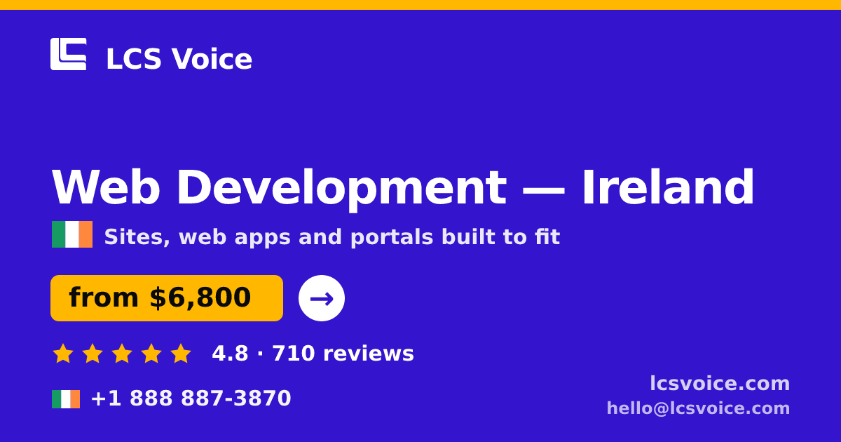 Web Development in Cork — from $7,100, rated 4.9/5 by 2856 clients. LCS Voice.