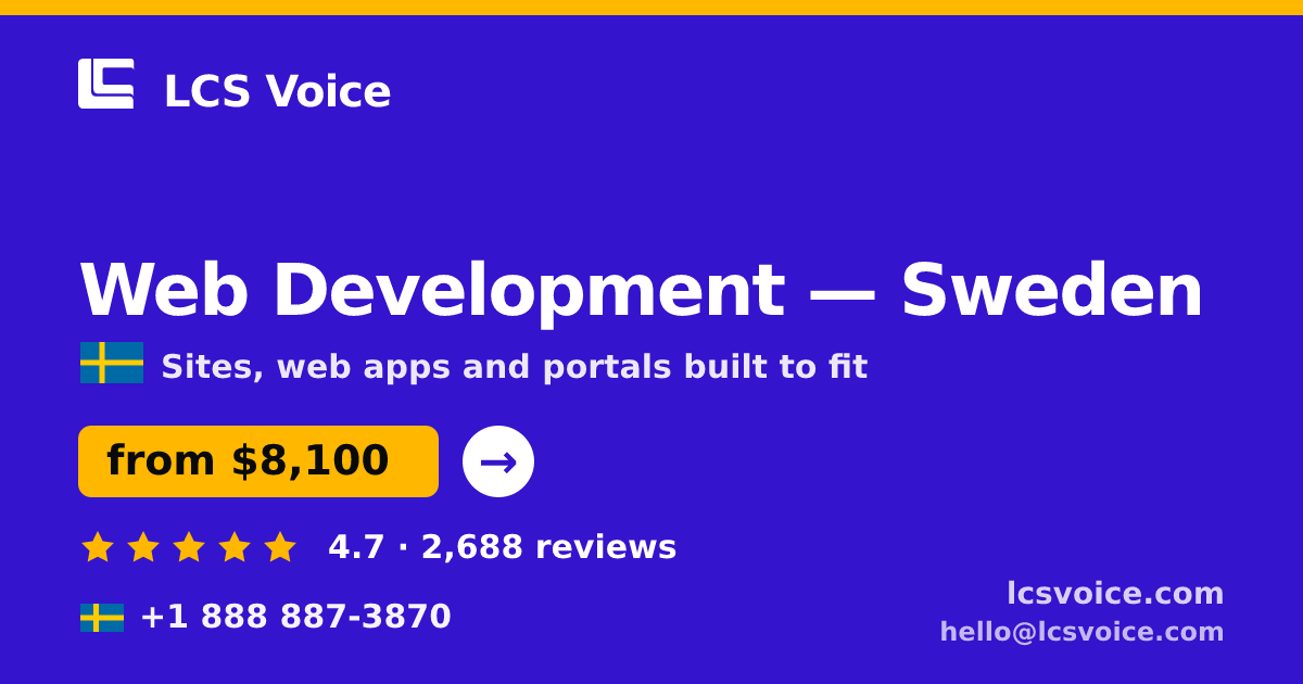 Web Development in Malmö — from $7,100, rated 4.9/5 by 3263 clients. LCS Voice.