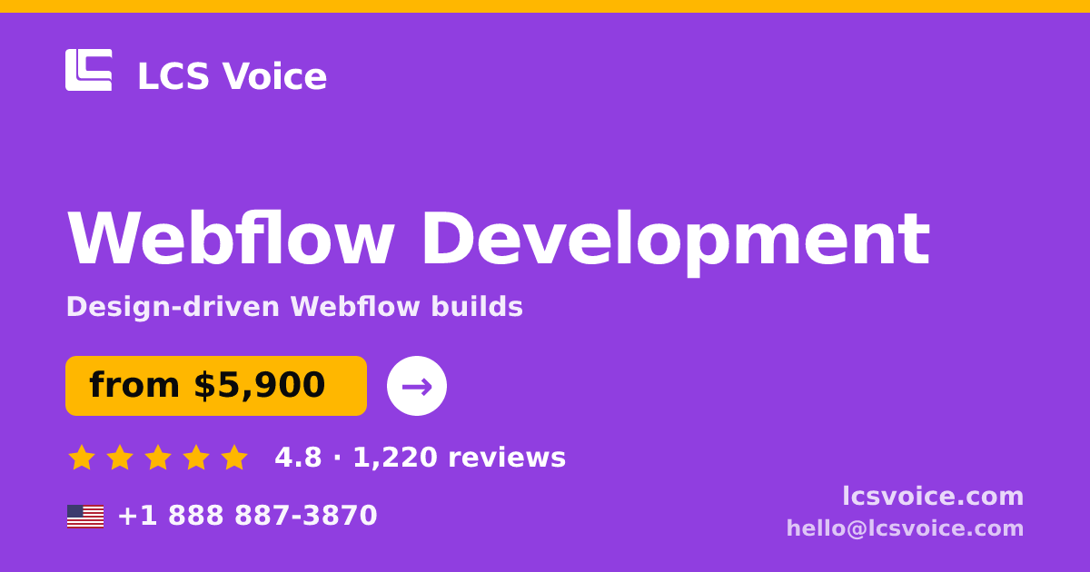 Webflow Development in the USA — from $5,900, rated 4.8/5 by 1220 clients. LCS Voice.