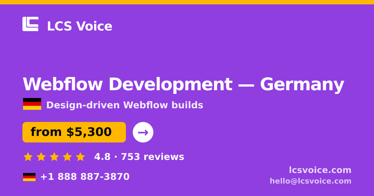 Webflow Development in Germany — from $5,300, rated 4.8/5 by 753 clients. LCS Voice.