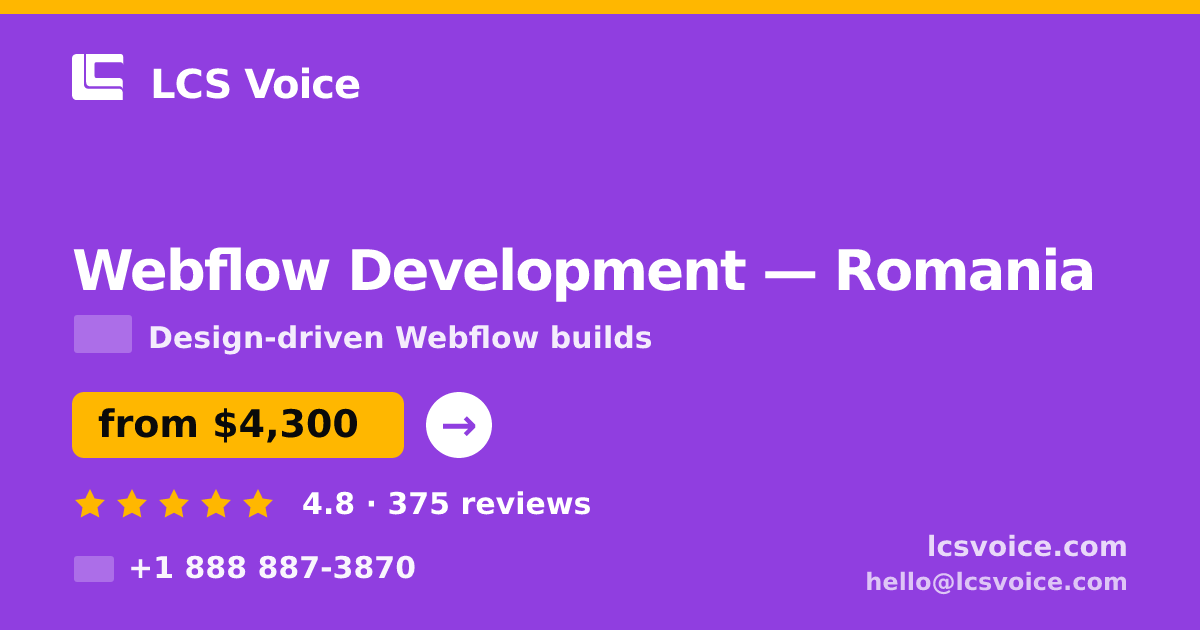 Webflow Development in Romania — from $4,300, rated 4.8/5 by 375 clients. LCS Voice.