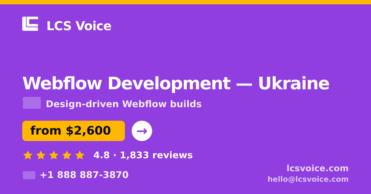 Webflow Development in Ukraine — from $2,600, rated 4.8/5 by 1833 clients. LCS Voice.