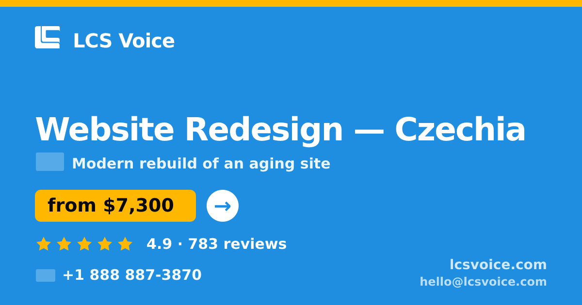 Website Redesign in Czechia — from $7,300, rated 4.9/5 by 783 clients. LCS Voice.