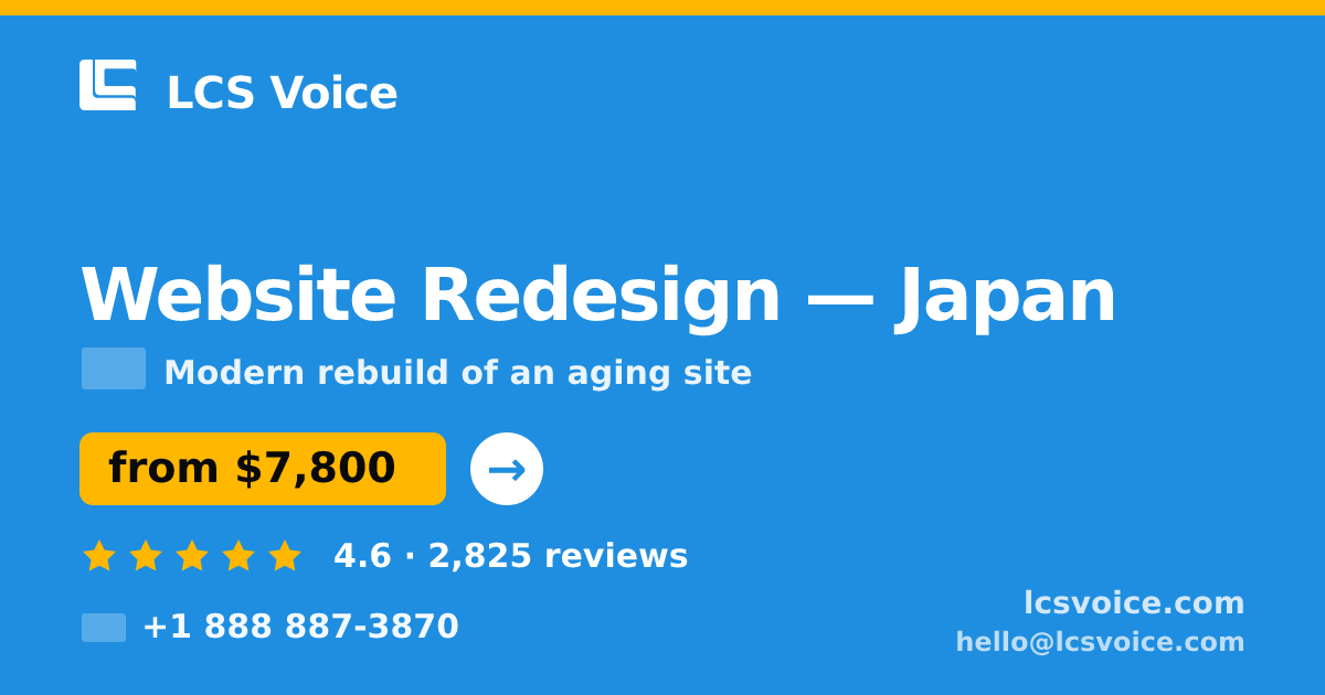 Website Redesign in Tokyo — from $11,000, rated 4.9/5 by 3368 clients. LCS Voice.