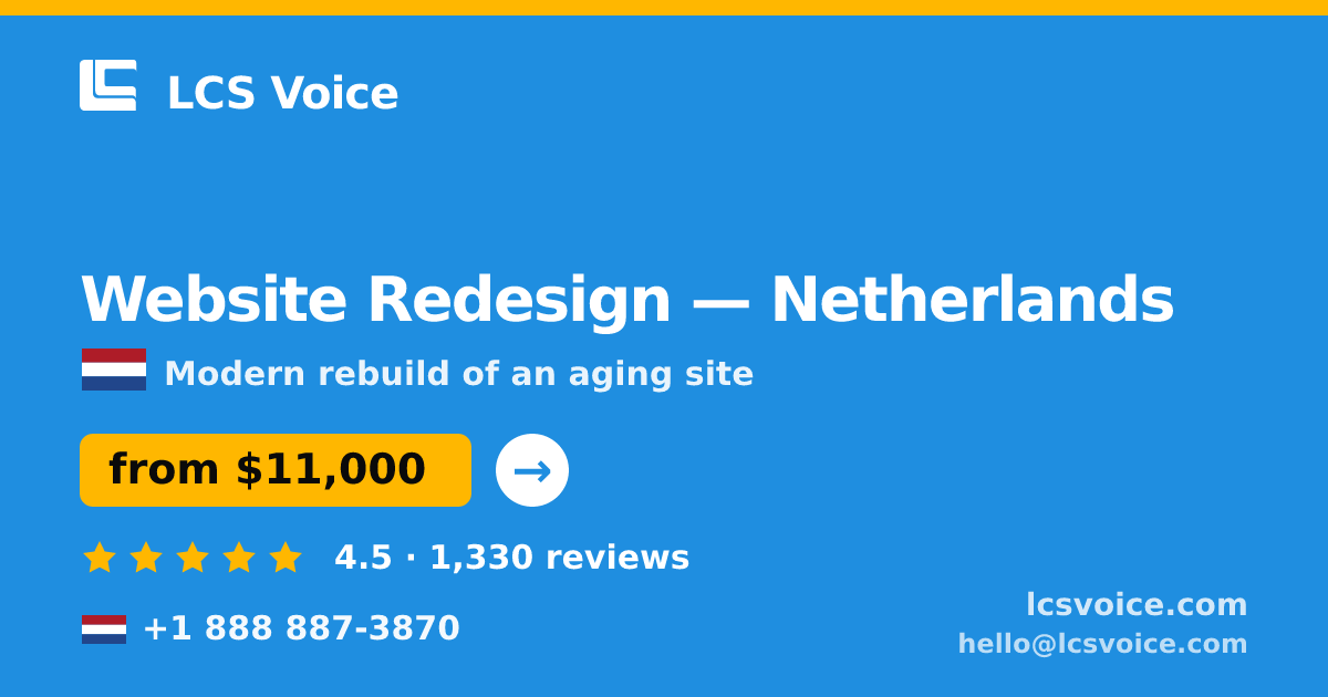 Website Redesign in The Hague — from $7,800, rated 4.9/5 by 3088 clients. LCS Voice.