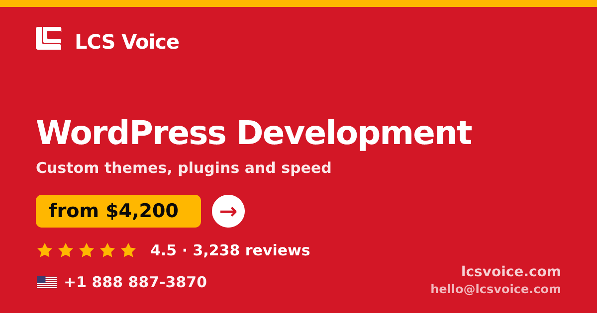 WordPress Development in the USA — from $4,200, rated 4.5/5 by 3238 clients. LCS Voice.