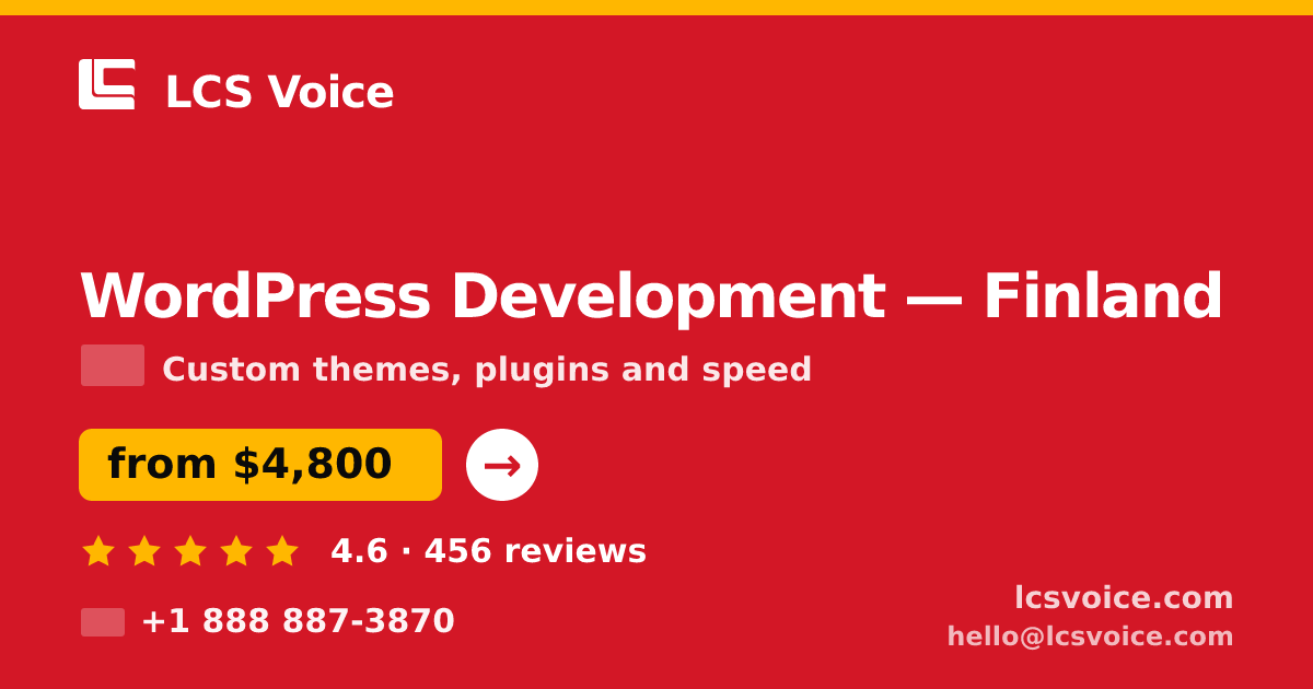 WordPress Development in Finland — from $4,800, rated 4.6/5 by 456 clients. LCS Voice.